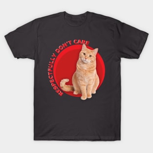 Respectfully Don't Care T-Shirt